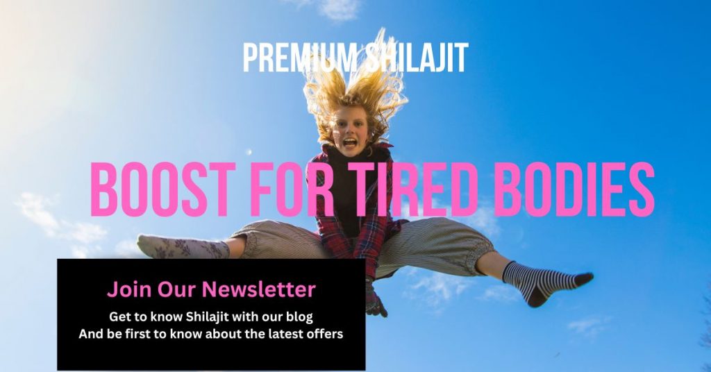Woman Jumping in the Air. Text reads - Premium Shilajit Boost For Tired Bodies