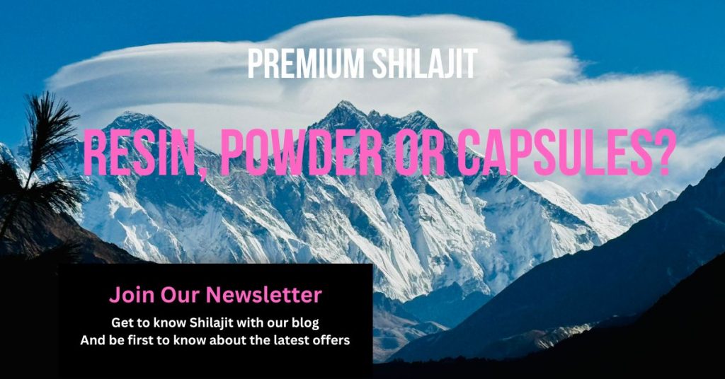 Image of snow covered mountains with the text 'Premium Shilajit - Resin, Powder or Capsules'
